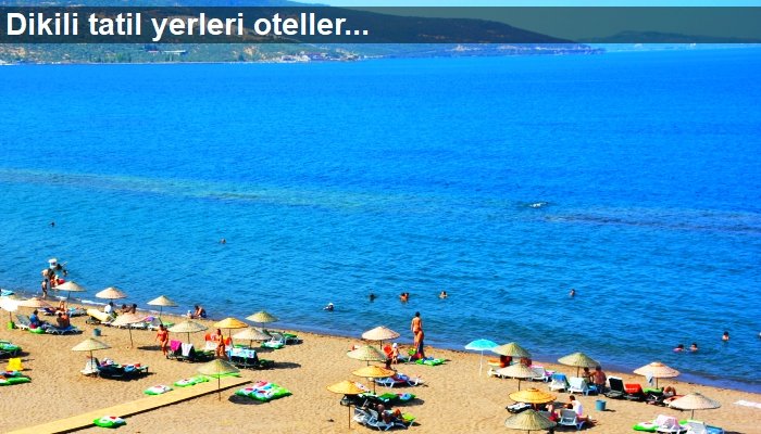 Dikili tatil yerleri